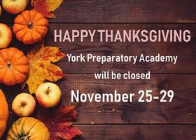 York Prep Closed 11/25-11/29