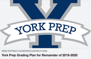 York Prep Grading Plan for Remainder of 2019/20